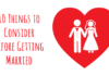 10 Things To Consider Before Marriage